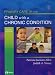 Primary Care of the Child with a Chronic Condition