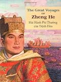 The Great Voyages of Zheng He: English/Vietnamese