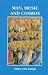 Books : Man, Music and Cosmos: Goethean Study of Music: v. 1