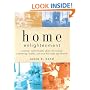 Home Enlightenment: Practical, Earth-Friendly Advice for Creating a Nurturing, Healthy, and Toxin-Free Home and Lifestyle