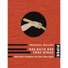 Das Buch der f�nf Ringe: Klassische Strategien aus dem alten Japan