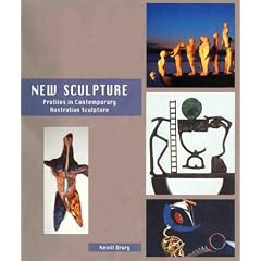 New Sculpture: Profiles in Contemporary Australian Sculpture