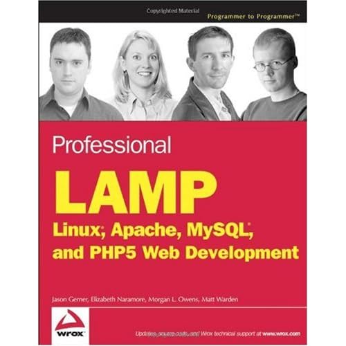Professional LAMP : Linux, Apache, MySQL and PHP Web Development