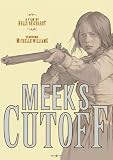 Meek`s Cutoff