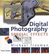 Digital Photography: Special Effects