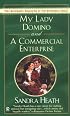 My Lady Domino and A Commercial Enterprise (Signet Regency Romance)