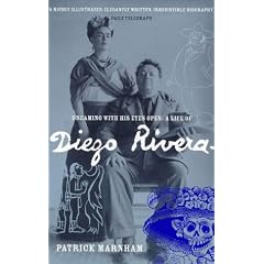 Dreaming with His Eyes Open: Life of Diego Rivera