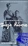 Dreaming with His Eyes Open: Life of Diego Rivera