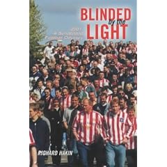 Blinded by the Light: 2001- A Sunderland Football Odyssey