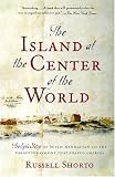 The Island at the Center of the World