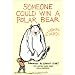 Someone Could Win a Polar Bear