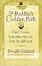 Buddah's Golden Path (Square One Classics): The Classic Introduction to Zen Buddhism (Square One Classics)