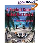 Click here to buy A Practical Guide to Red Hat Linux 8 by Mark G. Sobell.