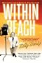 Within Reach: An Inspirational Journey into the Life, Legacy and Influence of Billy Barty