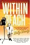Within Reach: An Inspirational Journey into the Life, Legacy and Influence of Billy Barty Within Reach: An Inspirational Journey into the Life, Legacy and Influence of Billy Barty
