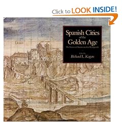 Cities of the Golden Age: The Views of Anton Van den Wyngaerde
