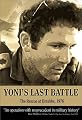 Yoni's Last Battle: The Rescue at Entebbe, 1976