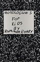 Monologues for Kids