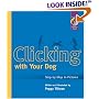 Clicking With Your Dog: Step-By-Step in Pictures (Karen Pryor Clicker Books)