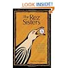 The Rez Sisters: A Play in Two Acts