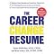 The Career Change Resume (Illustrated) (Paperback)