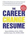 The Career Change Resume (Illustrated) (Paperback)