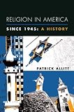 Religion in America Since 1945