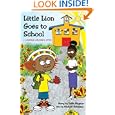 Little Lion Goes to School (Magnus, Kellie, Little Lion.)