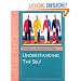 Understanding the Self (Published in association with The Open University)