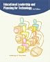 Educational Leadership and Planning for Technology (3rd Edition)