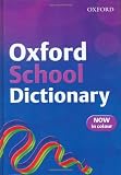 Oxford School Dictionary (2007 edition)