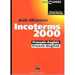 Aide-m�moire Incoterms 2000 fran�ais-anglais et french-english
