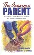The Asperger Parent: How to Raise a Child with Asperger Syndrome and Maintain Your Sense of Humor