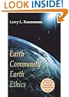 Earth Community, Earth Ethics (Ecology & Justice)