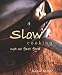 Slow Cooking: Not So Fast Food