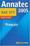 Annatec Foucher : Français, Bac séries technologiques