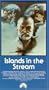 Islands in the Stream [VHS]