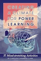 Creating A Climate For Power Learning
