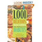 1,001 Delicious Recipes for People with Diabetes by C.D.E. Linda Eugene R.D., Sue Spitler, and R.D. Linda R. Yoakam