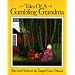 Tales of a Gambling Grandma