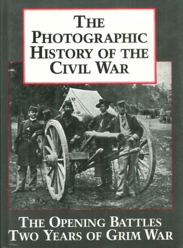 The Photographic History of the Civil War