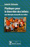 Plaidoyer pour le bien-�tre des b�b�s : une th�rapie manuelle du reflux