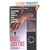 Cruel Justice: Three Strikes and the Politics of Crime in America's Golden State