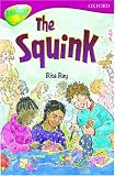 Oxford Reading Tree: Stage 10: TreeTops: The Squink (Oxford Reading Tree Treetops)