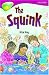 Books : Oxford Reading Tree: Stage 10: TreeTops: The Squink (Oxford Reading Tree Treetops)
