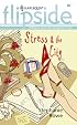 Stress & The City (Harlequin Flipside)