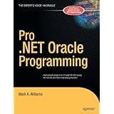 Pro .NET Oracle Programming