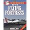 Boeing B-17 Flying Fortress Remembered