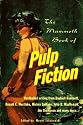 The Mammoth Book of Pulp Fiction (The mammoth book series)
