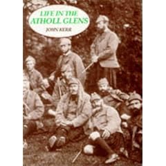 Life in the Atholl Glens